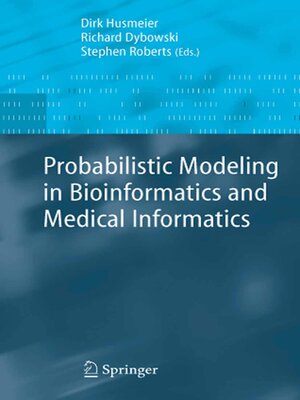 cover image of Probabilistic Modeling in Bioinformatics and Medical Informatics